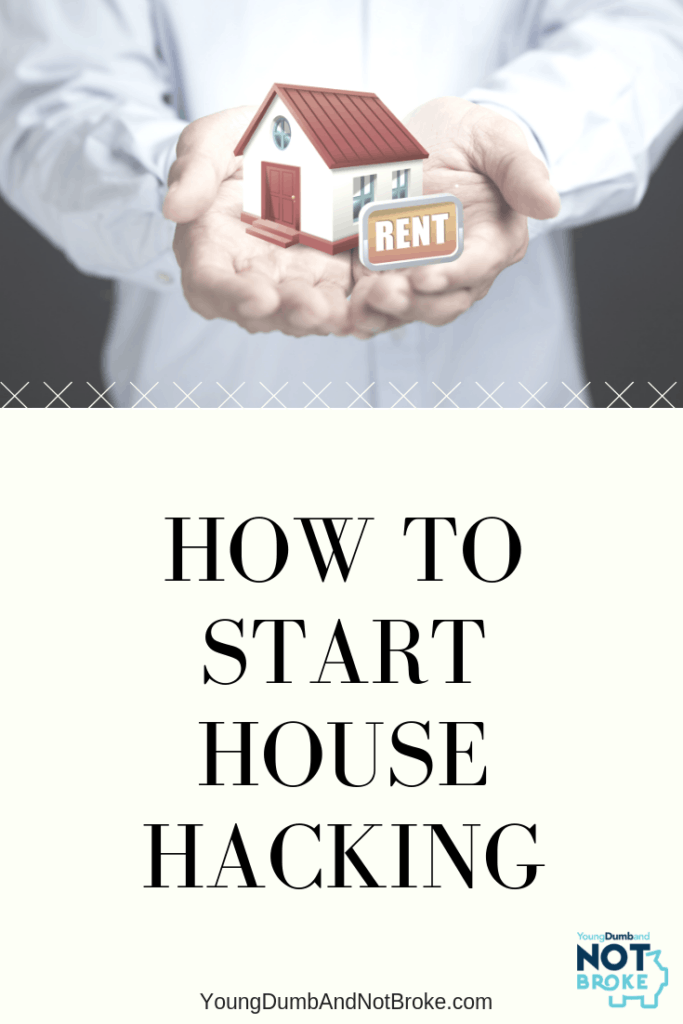 How To Start House Hacking When You're Under 25